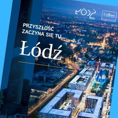 Raport „Przyszłość zaczyna się tu… Łódź”